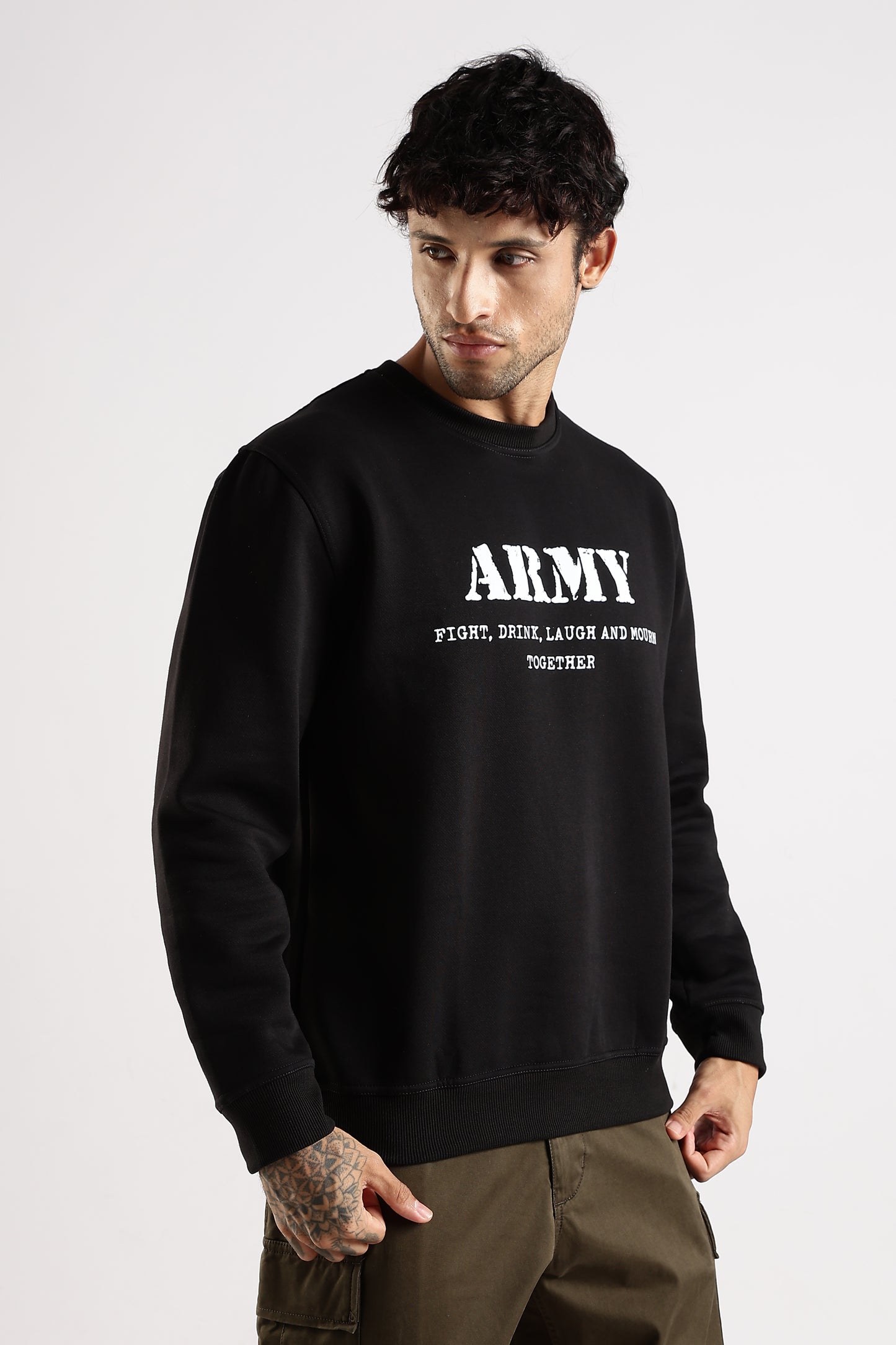 Army Sweatshirt - Fight, Laugh, Drink and Mourn Together