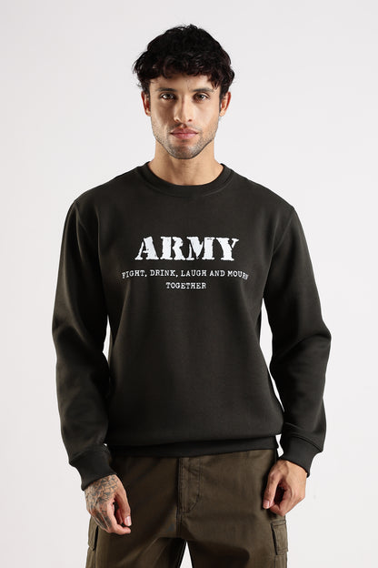 Army Sweatshirt - Fight, Laugh, Drink and Mourn Together