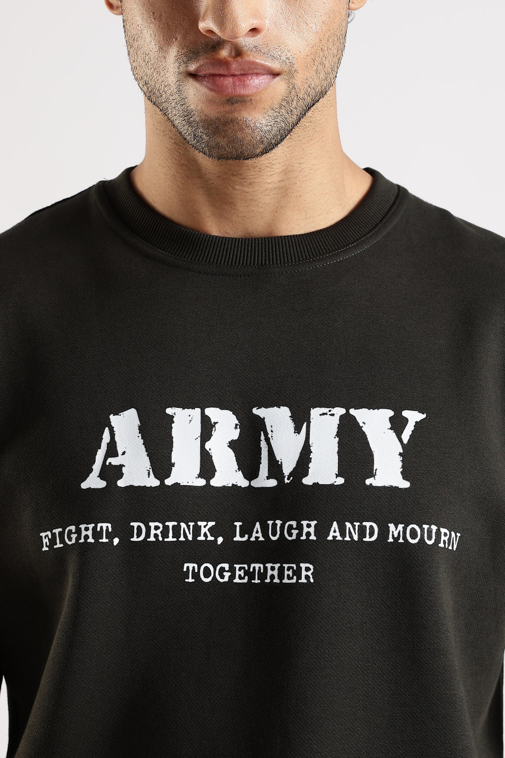 Army Sweatshirt - Fight, Laugh, Drink and Mourn Together