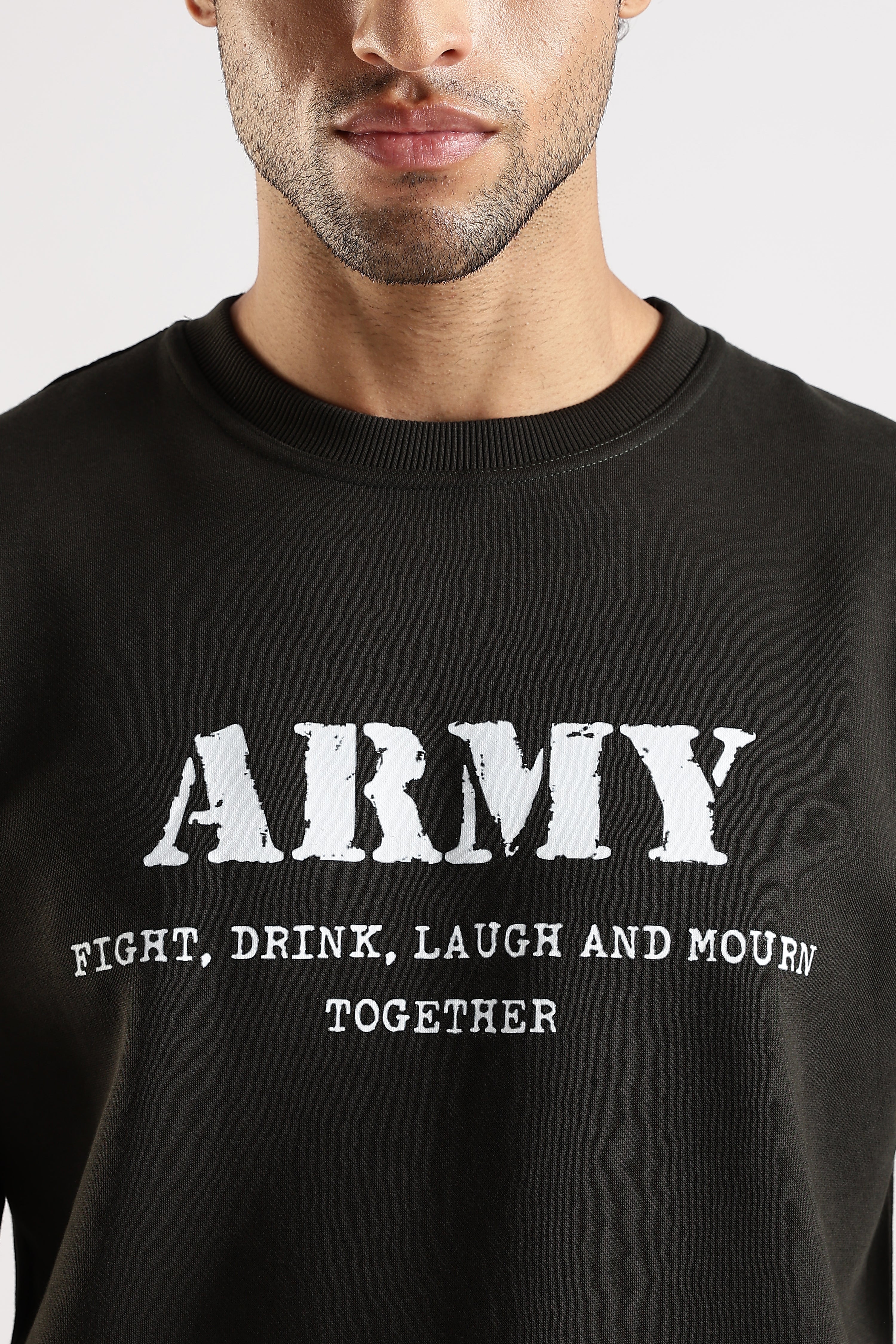 Army Sweatshirt - Fight, Laugh, Drink and Mourn Together