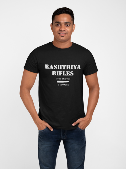 Rashtriya Rifles T-shirt - RR Just the Tip, I Promise ( Men)