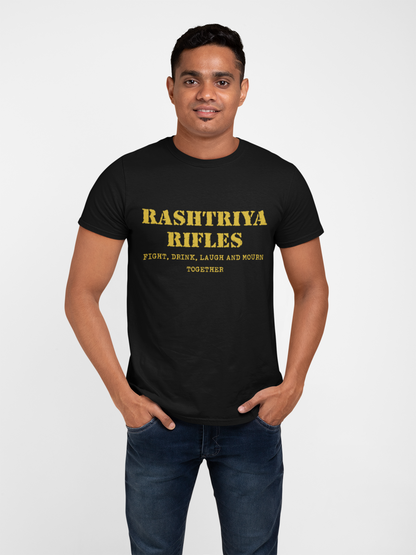 Rashtriya Rifles T-shirt - Fight, Drink, Laugh & Mourn Together ( Men)
