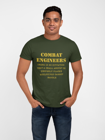 Combat Engineer T-shirt - There is no Situation..... (Men)